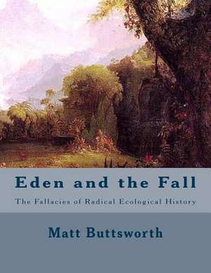 Eden and the Fall de Matt Buttsworth