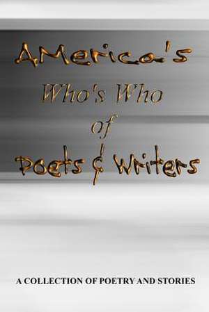 America's Who's Who of Poets and Writers de Gary Drury Publishing