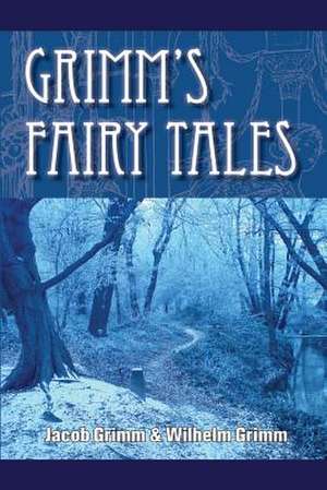 Grimm's Fairy Tales de Jacob Ludwig Carl Grimm