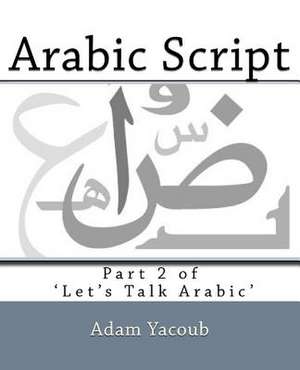 Arabic Script de Adam Yacoub