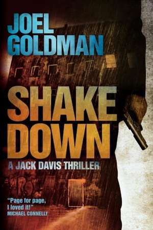 Shakedown de Joel Goldman