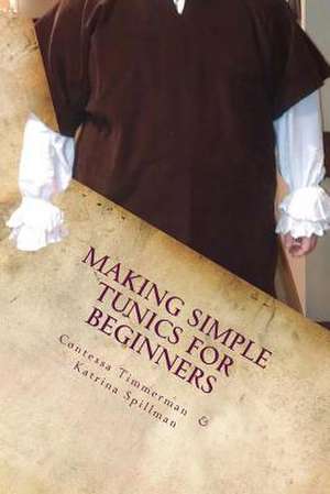 Making Simple Tunics for Beginners de Mrs Contessa Timmerman