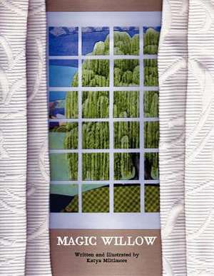 Magic Willow de Katya Miltimore