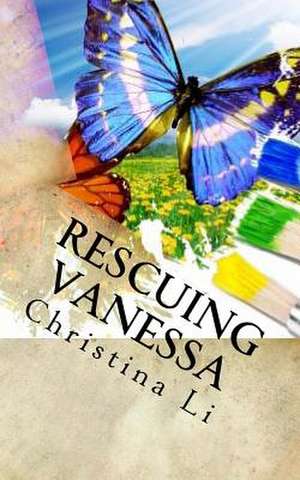 Rescuing Vanessa de Christina Li