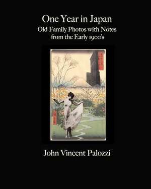 One Year in Japan de John Vincent Palozzi