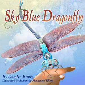 Sky Blue Dragonfly de Daralyn Brody