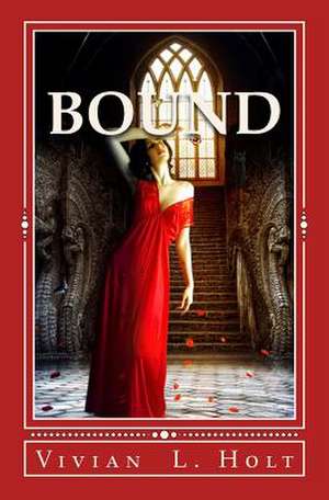 Bound de Vivian L. Holt