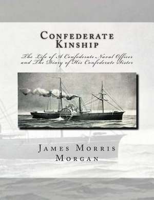 Confederate Kinship de James Morris Morgan