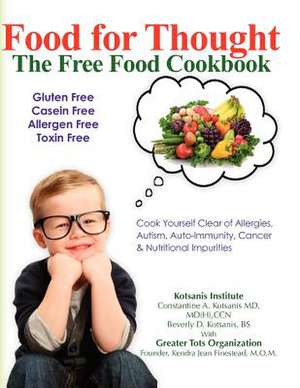 Food for Thought, the Free Food Cookbook de Bs Beverly D. Kotsanis