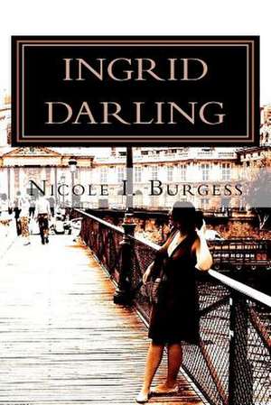 Ingrid Darling de Nicole I. Burgess