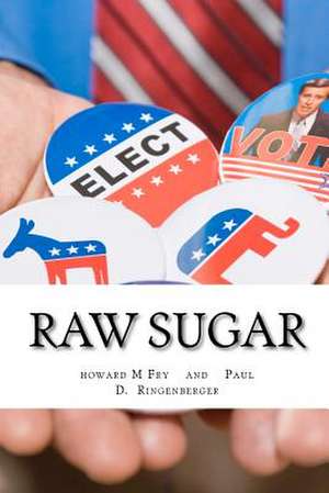 Raw Sugar de MR Howard M. Fry