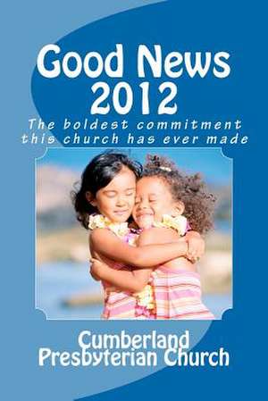 Good News 2012 de Cumberland Presbyterian Church