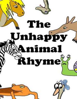 The Unhappy Animal Rhyme de D. L. MacDonald