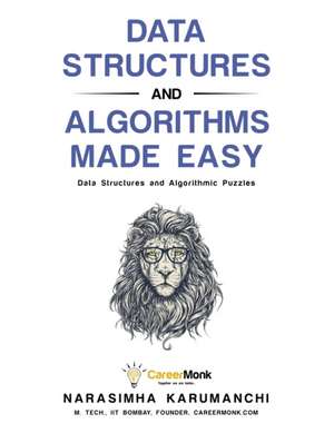 Data Structures and Algorithms Made Easy de Narasimha Karumanchi