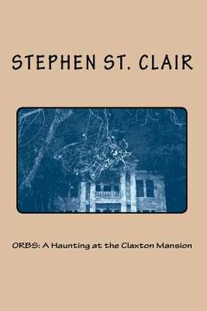 Orbs de Stephen St Clair