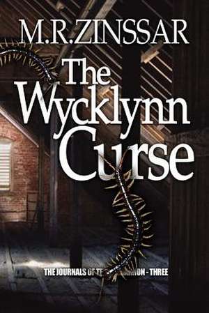 The Wycklynn Curse de M. R. Zinssar