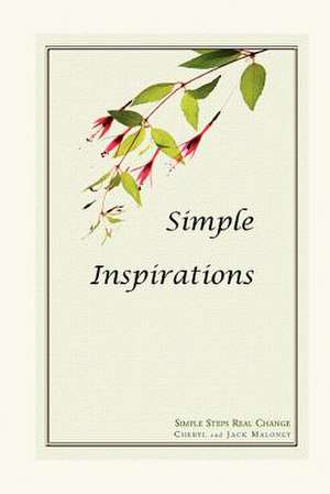 Simple Inspirations de Cheryl L. Maloney