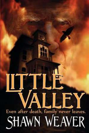 Little Valley de Shawn Weaver