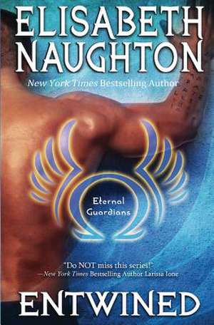 Entwined de Elisabeth Naughton