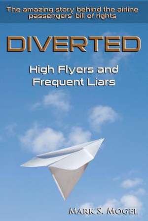 Diverted de Mark S. Mogel