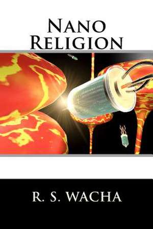 Nano Religion de R. S. Wacha