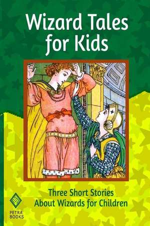 Wizard Tales for Kids de Margaret Collier Graham