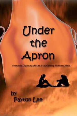 Under the Apron de MS Payton Lee