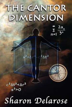 The Cantor Dimension de Sharon Delarose