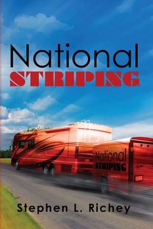 National Striping de Stephen L. Richey