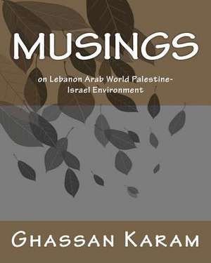 Musings de Ghassan Karam