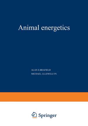 Animal Energetics de Alan E. Brafield