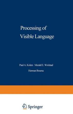 Processing of Visible Language de Paul Kolers