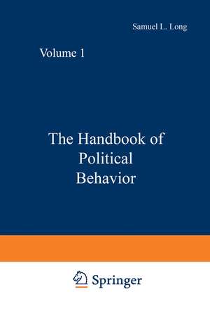 The Handbook of Political Behavior: Volume 1 de Samuel Long