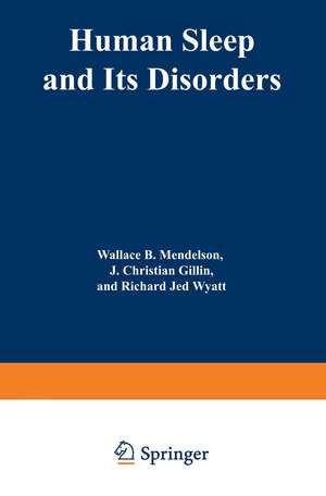 Human Sleep and Its Disorders de Wallace Mendelson