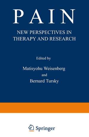 Pain: New Perspectives in Therapy and Research de M. Weisenberg