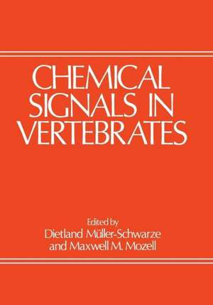 Chemical Signals in Vertebrates de Dietland Muller-Schwarze