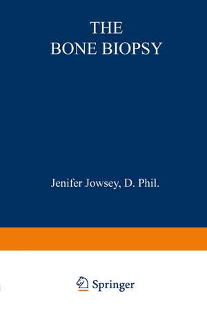 The Bone Biopsy de Jennifer Jowsey