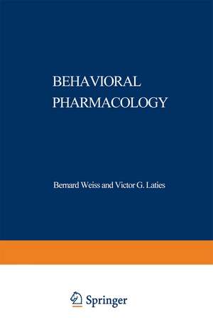 Behavioral Pharmacology: The Current Status de Bernard Weiss