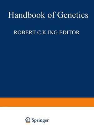 Handbook of Genetics: Plants, Plant Viruses, and Protists de Robert C. King