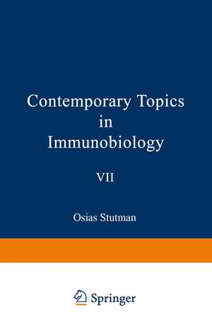 Contemporary Topics in Immunobiology, Vol. 7:T Cells de Osis Stutman