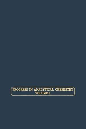 Progress in Analytical Chemistry de Ivor L. Simmons