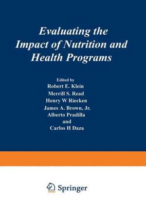 Evaluating the Impact of Nutrition and Health Programs de Robert E. Klein