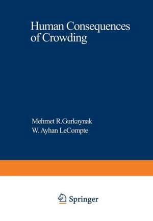 Human Consequences of Crowding de M. R. Gurkaynak