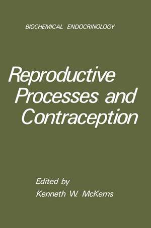 Reproductive Processes and Contraception de Kenneth W. McKerns