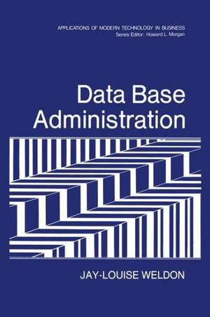 Data Base Administration de Jay-Louise Weldon