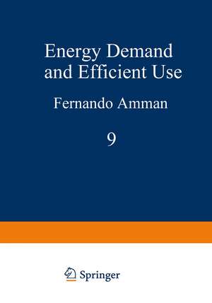 Energy Demand and Efficient Use de F. Amman