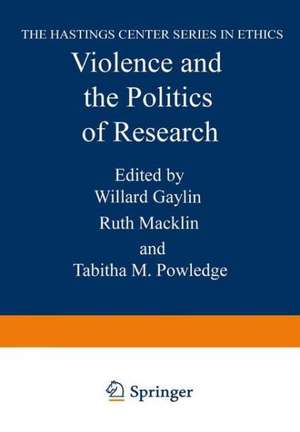 Violence and the Politics of Research de Willard Gaylin