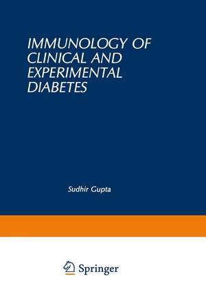 Immunology of Clinical and Experimental Diabetes de Sudhir Gupta