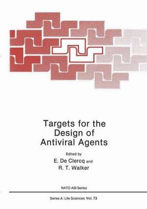 Targets for the Design of Antiviral Agents de Erik De Clercq