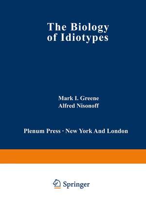 The Biology of Idiotypes de Mark Greene